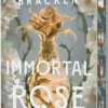 Immortal Rose (Deluxe Limited Edition)