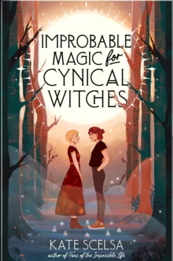 Improbable Magic for Cynical Witches