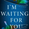 I'm Waiting For You