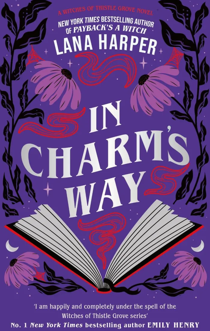 In Charm's Way: A deliciously witchy rom-com of forbidden spells and unexpected love