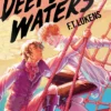 In Deeper Waters