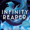 Infinity Reaper: The much-loved hit from the author of No.1 bestselling blockbuster THEY BOTH DIE AT THE END!