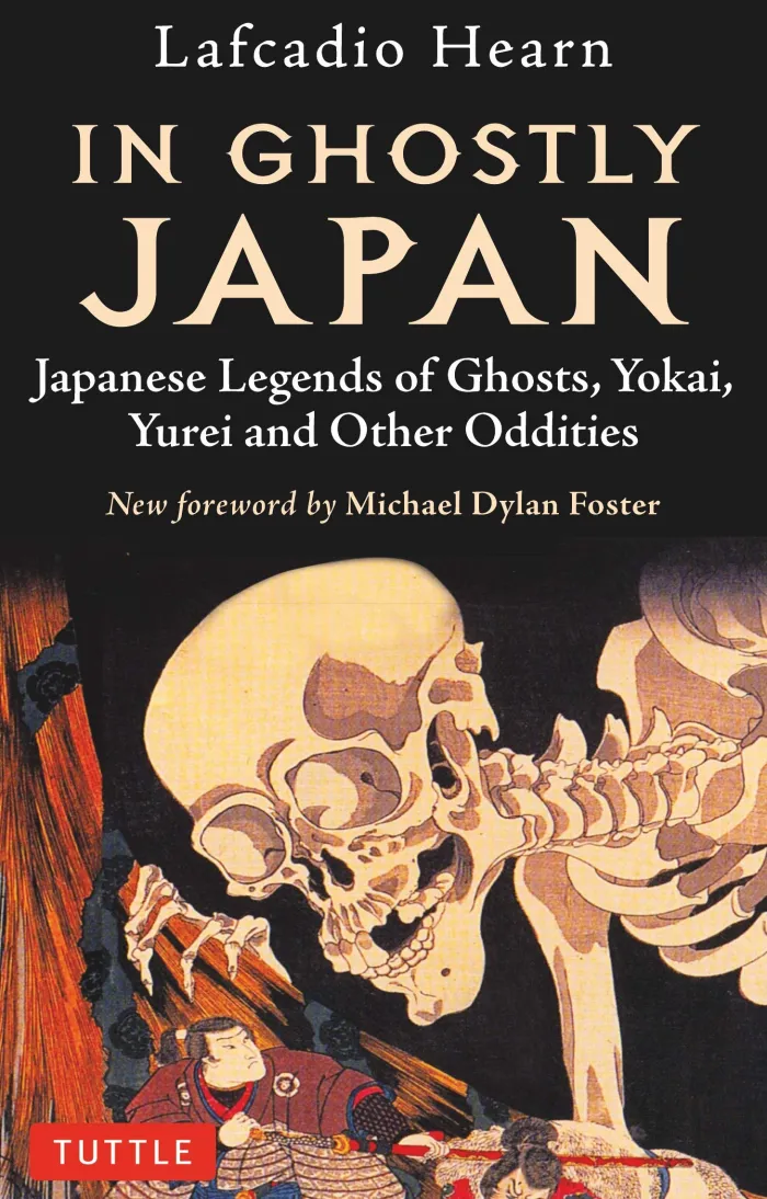 In Ghostly Japan: Japanese Legends of Ghosts, Yokai, Yurei and Other Oddities