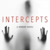 Intercepts: A Horror Novel