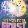 Intergalactic Feast