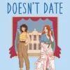Iris Kelly Doesn't Date: A swoon-worthy, laugh-out-loud queer romcom