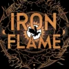 Iron Flame: Return to the brutal and addictive world of the global bestselling fantasy phenomenon