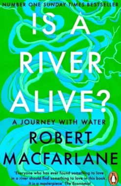 Is a River Alive?