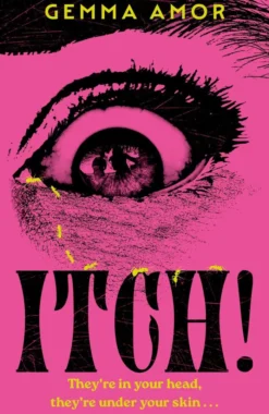 ITCH!: The darkly feminist horror novel crawling under your skin...