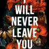I Will Never Leave You
