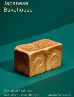 Japanese Bakehouse: The art of shokupan and other classic recipes