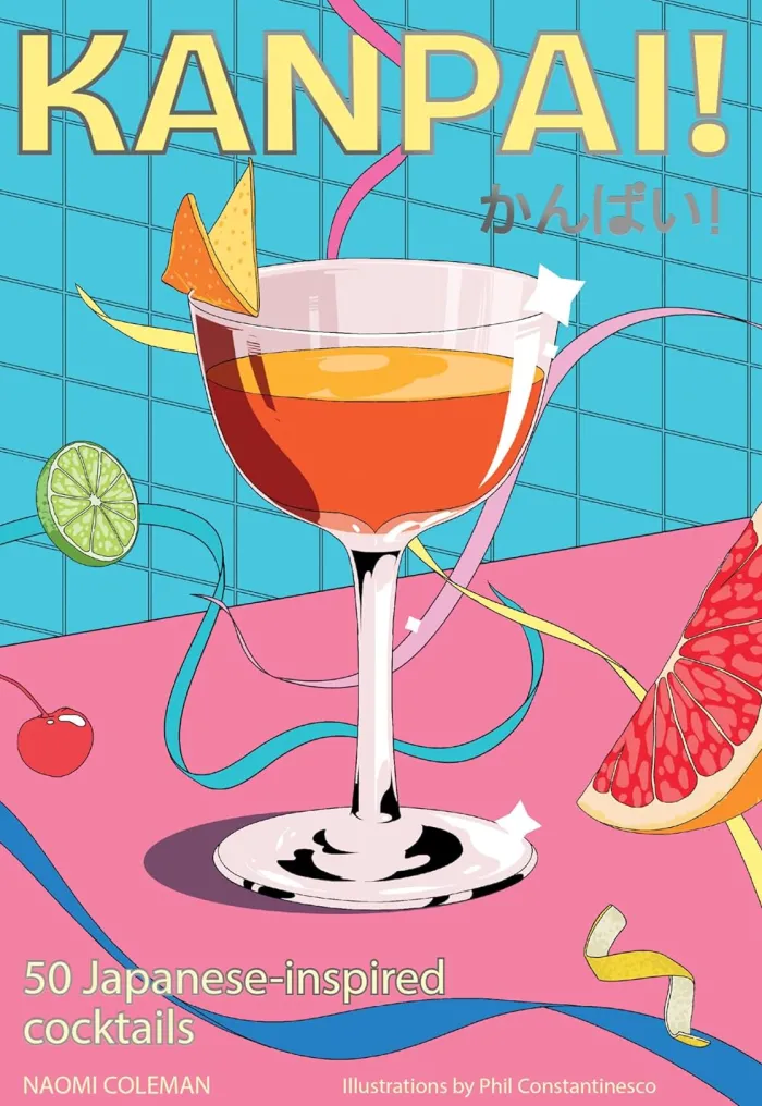 Kanpai!: 50 Japanese-inspired cocktails