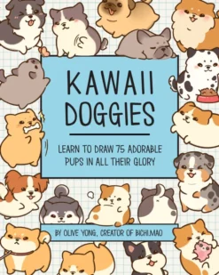 Kawaii Doggies: Learn to Draw over 100 Adorable Pups in All their Glory: Volume 7