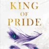 King of Pride: from the bestselling author of the Twisted series