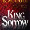 King Sorrow: the epic new novel from the Sunday Times bestselling author