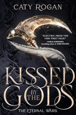 Kissed by the Gods: The epic and addictive Sunday Times bestselling romantasy taking BookTok by storm!