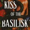 Kiss Of The Basilisk: the bestselling, spicy, not-safe-for-work romantasy that's taken TikTok by storm!
