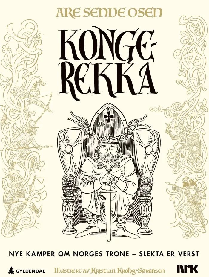 Kongerekka: nye kamper om Norges trone - slekta er verst