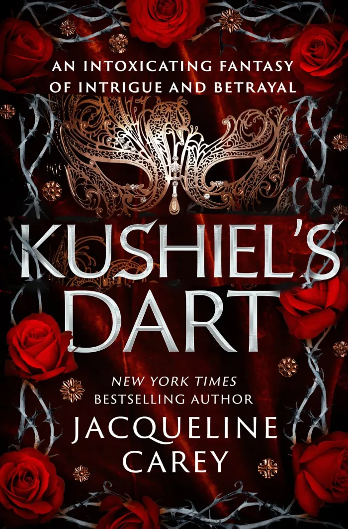 Kushiel's Dart: A Fantasy Romance Full of Magic and Desire