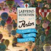 Labyrintdetektiven Anton og mysteriet om det magiske himmelslottet
