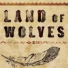 Land of Wolves: The Return of Lincoln's Bodyguard