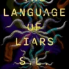 Language of Liars, The