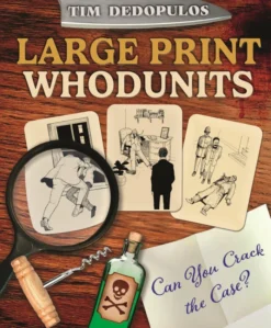 Large Print Whodunits: Can You Crack the Case?