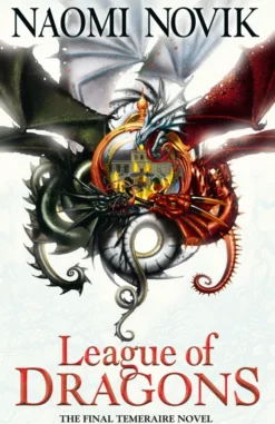 League of Dragons (The Temeraire Series, Book 9)
