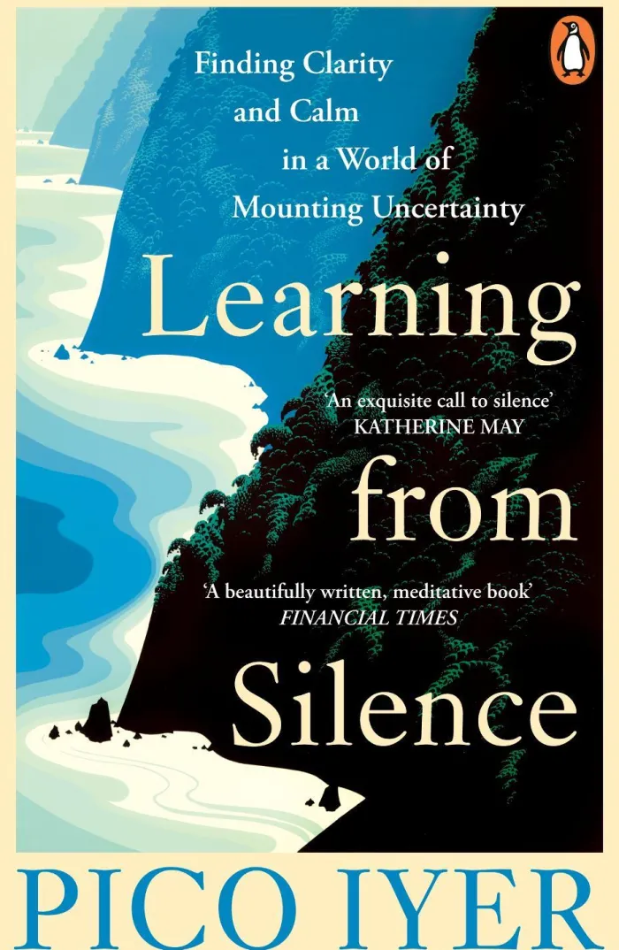 Learning from Silence: Finding clarity and calm in a world of mounting uncertainty