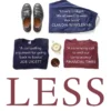 Less: Stop Buying So Much Rubbish: How Having Fewer, Better Things Can Make Us Happier