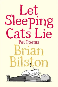 Let Sleeping Cats Lie - Pet Poems
