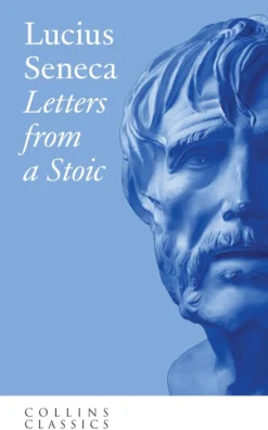 Letters from a Stoic (Collins Classics)