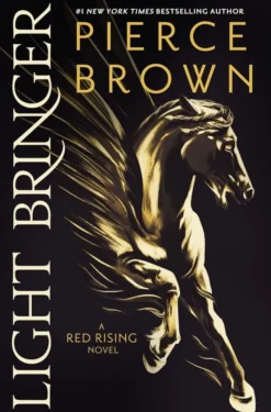 Light Bringer: the Sunday Times bestseller (Red Rising Series)