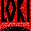 Loki: WICKED, VISCERAL, TRANSGRESSIVE: Norse gods as you've never seen them before