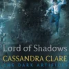 Lord of Shadows: Volume 2