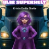 Lorna blir superhelt