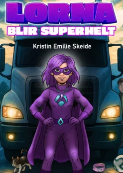 Lorna blir superhelt