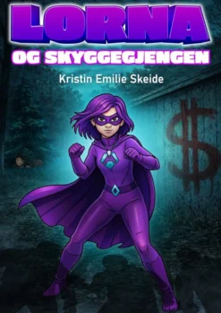 Lorna og skyggegjengen (signert)