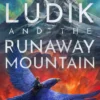 Ludik and the Runaway Mountain