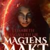 Magiens Makt og sagaen om Essentia