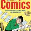 Making Comics: Storytelling Secrets of Comics, Manga and Graphic Novels