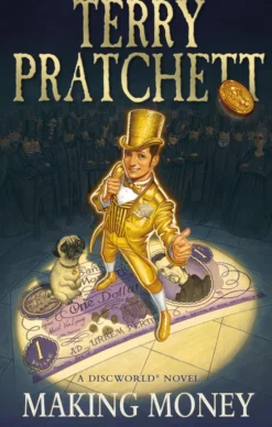 Making Money: (Discworld Novel 36)