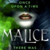 Malice: Book One of the Malice Duology