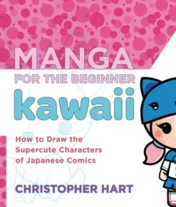 Manga for the Beginner: Kawaii