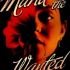 Maria the Wanted