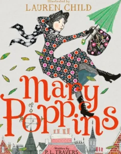 Mary Poppins: Illustrated Gift Edition