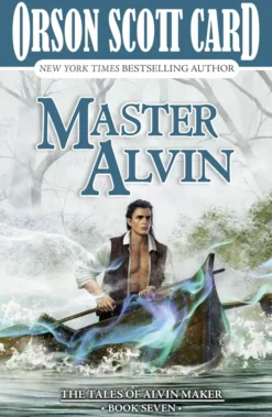 Master Alvin: The Tales of Alvin Maker, Book Seven