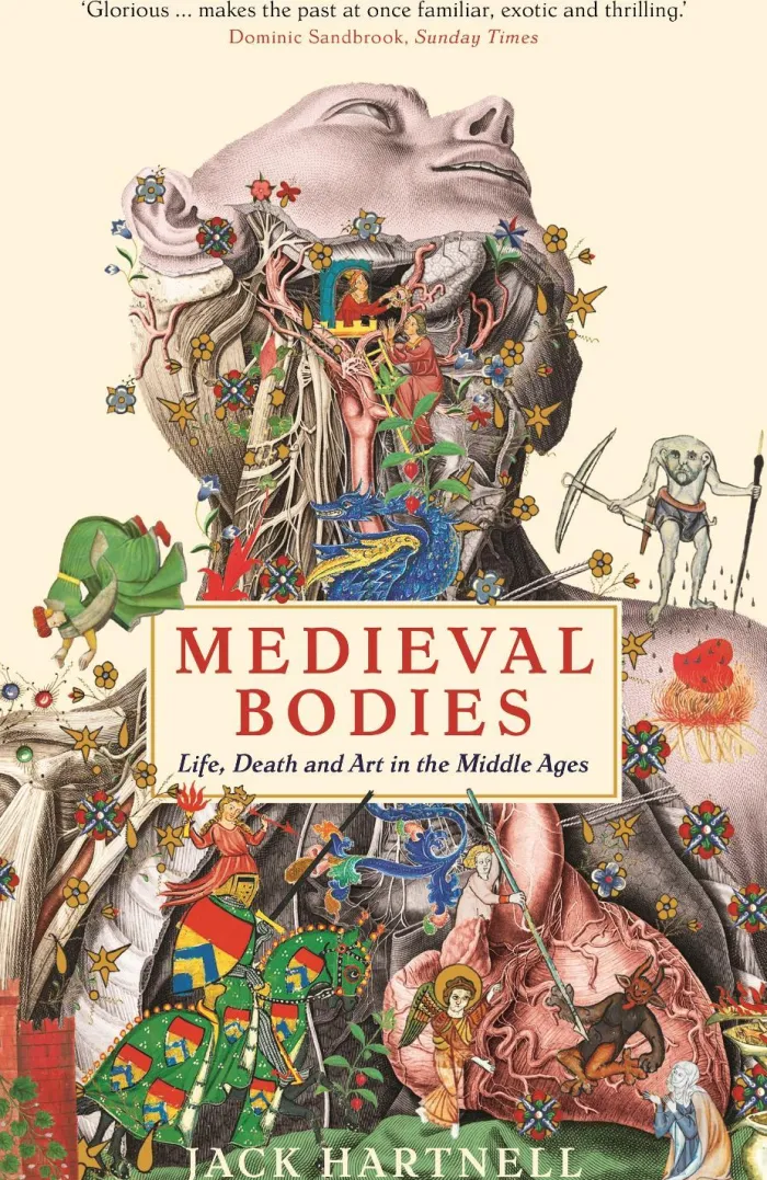 Medieval Bodies: Life, Death and Art in the Middle Ages