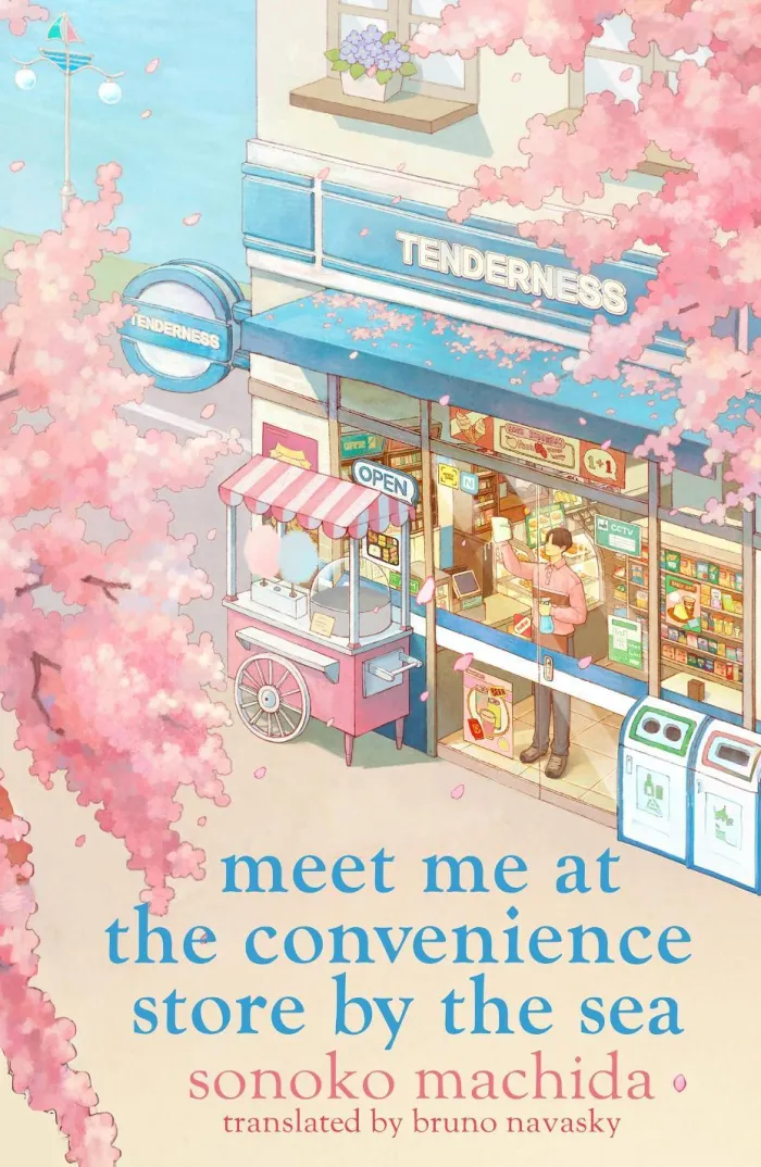 Meet Me at the Convenience Store by the Sea: Return to the heartwarming Japanese series that has sold a million copies worldwide