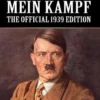 Mein Kampf: The Official 1939 Edition